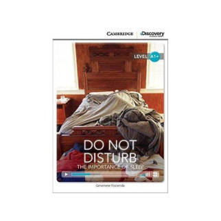 Книга Cambridge University Press CDIR A1+ Do Not Disturb: The Importance of Sleep 24 с (9781107646827) - Інтернет-магазин спільних покупок ToGether