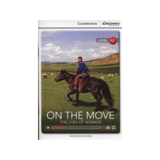 Книга Cambridge University Press CDIR A2+ On the Move: The Lives of Nomads 28 с (9781107632936) - Інтернет-магазин спільних покупок ToGether