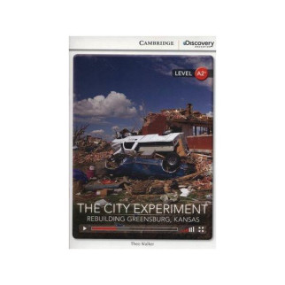 Книга Cambridge University Press CDIR A2+ The City Experiment: Rebuilding Greensburg, Kansas 24 с (9781107622562) - Інтернет-магазин спільних покупок ToGether