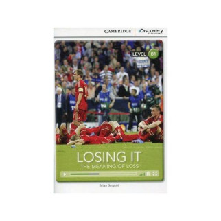 Книга Cambridge University Press CDIR B1 Losing It: The Meaning of Loss 28 с (9781107681910) - Інтернет-магазин спільних покупок ToGether