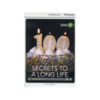 Книга Cambridge University Press CDIR B1 Secrets to a Long Life 28 с (9781107683785) - Інтернет-магазин спільних покупок ToGether