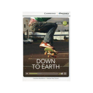 Книга Cambridge University Press CDIR B1+ Down to Earth 28 с (9781107661172) - Інтернет-магазин спільних покупок ToGether