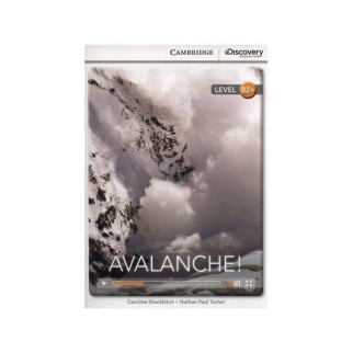 Книга Cambridge University Press CDIR B2+ Avalanche! 28 с (9781107621572) - Інтернет-магазин спільних покупок ToGether