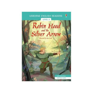 Книга Usborne Robin Hood and the Silver Arrow 40 с (9781474927833) - Інтернет-магазин спільних покупок ToGether