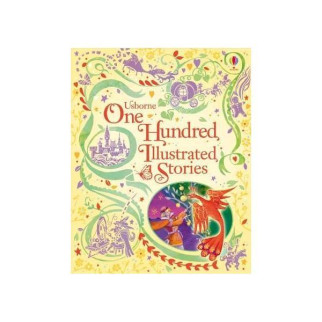 Книга Usborne One Hundred Illustrated Stories 512 с (9781409550365) - Інтернет-магазин спільних покупок ToGether