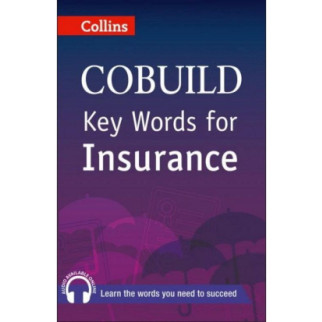 Книга Collins COBUILD Key Words for Insurance 192 с (9780007489831) - Інтернет-магазин спільних покупок ToGether