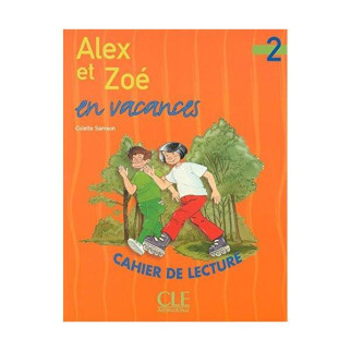 Книга CLE International Alex et Zoé Nouvelle Édition 2 Cahier de lecture - Alex et Zoé en vacances 24 с (9782090316803) - Інтернет-магазин спільних покупок ToGether