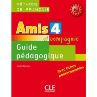 Книга CLE International Amis et compagnie 4 Guide Pédagogique avec fishes photocobiables 127 с (9782090383256) - Інтернет-магазин спільних покупок ToGether