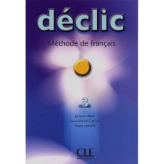 Книга CLE International Declic 3 Livre de L eleve 128 с (9782090333848) - Інтернет-магазин спільних покупок ToGether