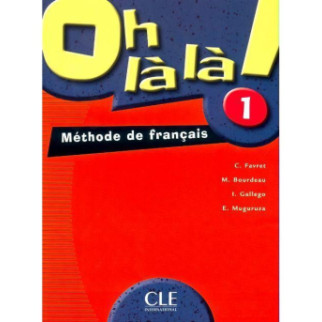 Книга CLE International Oh La La! 1 Livre de l élève 158 с (9782090336221) - Інтернет-магазин спільних покупок ToGether