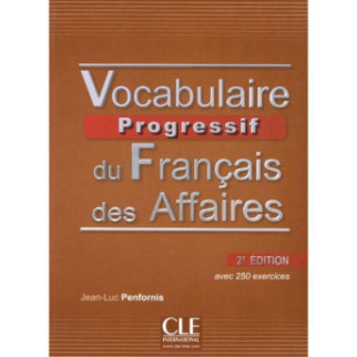 Книга CLE International Vocabulaire Progressif du Français des Affaires 2e Édition Livre avec CD audio 176 с (9782090381436) - Інтернет-магазин спільних покупок ToGether