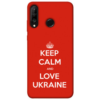 Чохол itsPrint Keep calm and love Ukraine для Huawei P30 lite - Інтернет-магазин спільних покупок ToGether