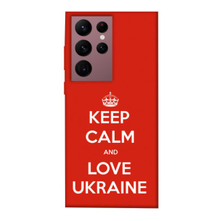 Чохол itsPrint Keep calm and love Ukraine для Samsung Galaxy S22 Ultra - Інтернет-магазин спільних покупок ToGether