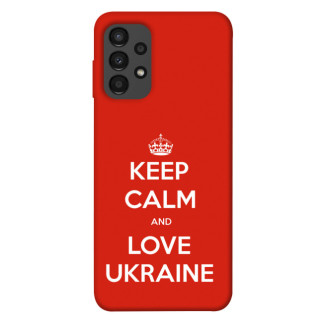 Чохол itsPrint Keep calm and love Ukraine для Samsung Galaxy A13 4G - Інтернет-магазин спільних покупок ToGether