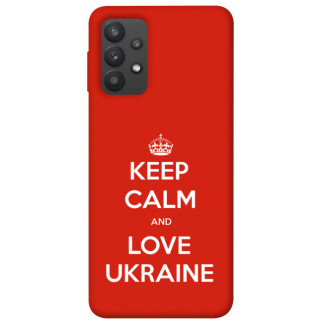 Чохол itsPrint Keep calm and love Ukraine для Samsung Galaxy A32 (A325F) 4G - Інтернет-магазин спільних покупок ToGether