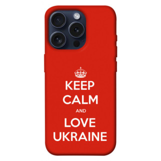 Чохол itsPrint Keep calm and love Ukraine для Apple iPhone 15 Pro (6.1") - Інтернет-магазин спільних покупок ToGether