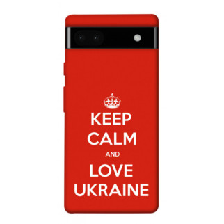 Чохол itsPrint Keep calm and love Ukraine для Google Pixel 6a - Інтернет-магазин спільних покупок ToGether