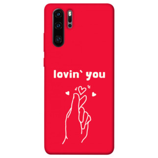 Чохол itsPrint Loving you для Huawei P30 Pro - Інтернет-магазин спільних покупок ToGether